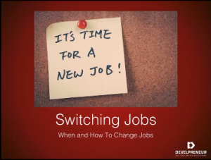 Switching Jobs - When and How to change Jobs