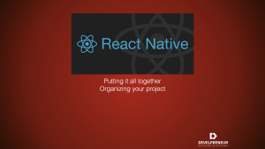 React Native Putting It All Together