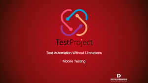 Mobile Testing With Test Project