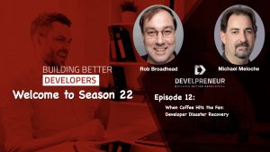 DP788_S22E12 When Coffee Hits the Fan: Developer Disaster Recovery