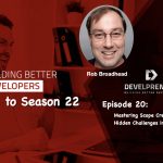 DP796_S22E20 Mastering Scope Creep - Navigating the Hidden Challenges in Software Development