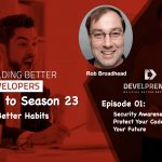 DP810_S23E01 Security Awareness: Protect Your Code, Your Career, and Your Future