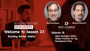 Agile Developer Habits: Simple Practices for Big Development Wins