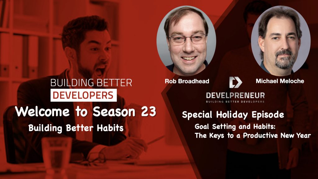 Goal Setting and Habits: The Keys to a Productive New Year