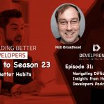 Navigating Difficult Conversations: Insights from the Building Better Developers Podcast