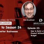 How to Build a Minimal Viable Product Without Blowing Your Budget