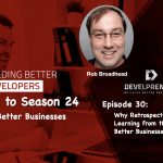 Why Retrospectives Matter:1 Learning from the Past to Build Better Businesses