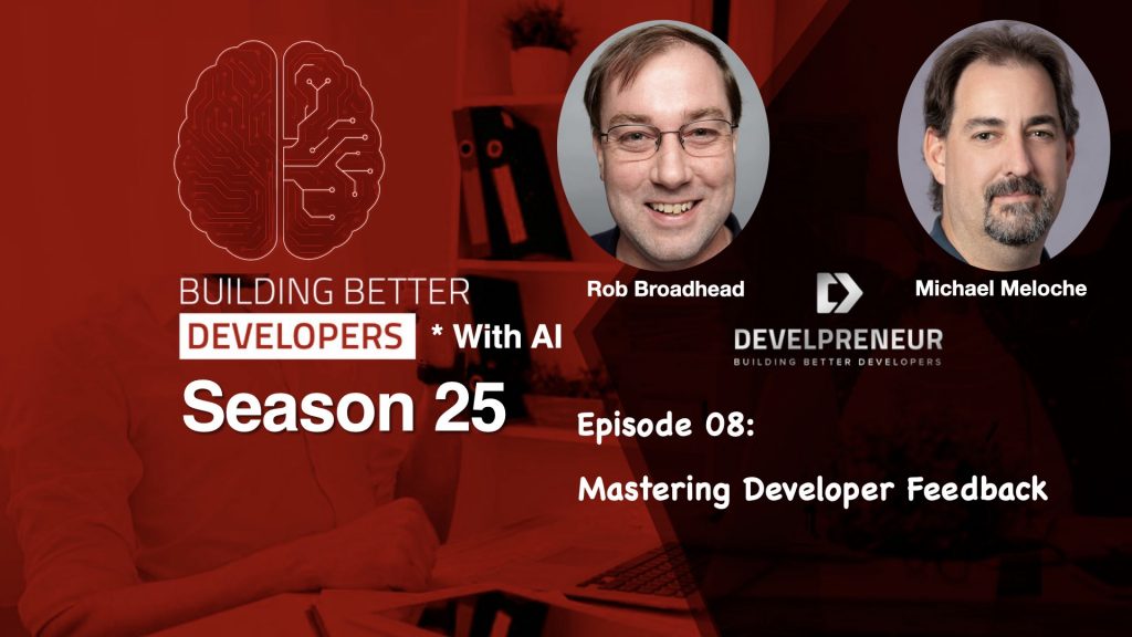 DP883_S25E08 Building Better Developers with AI- Mastering Developer Feedback