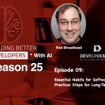 DP884_S25E09 Essential Habits for Software Developers- Practical Steps for Long-Term Success