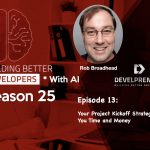 DP888_S25E13 Your Project Kickoff Strategy is Costing You Time and Money