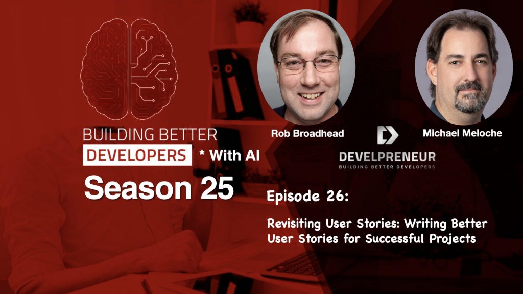 DP901_S25E26 Revisiting User Stories- Writing Better User Stories for Successful Projects