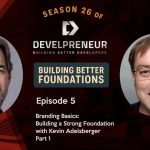 DP913_S26E05 Branding Basics- Building a Strong Foundation with Kevin Adelsberger
