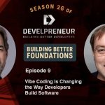 DP917_S26E09 Vibe Coding Is Changing the Way Developers Build Software