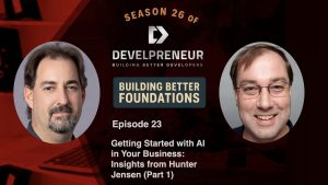 DP931_S26E23 Getting Started with AI in Your Business- Insights from Hunter Jensen (Part 1)