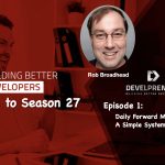 Daily Forward Momentum: A Simple System to Break Plateaus