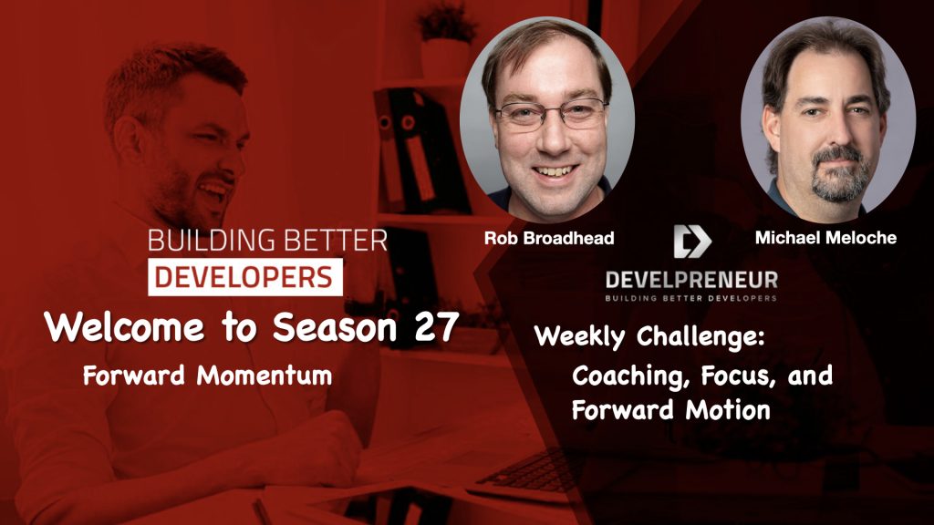 Season 27 Friday Challenge: Coaching, Focus, and Forward Motion