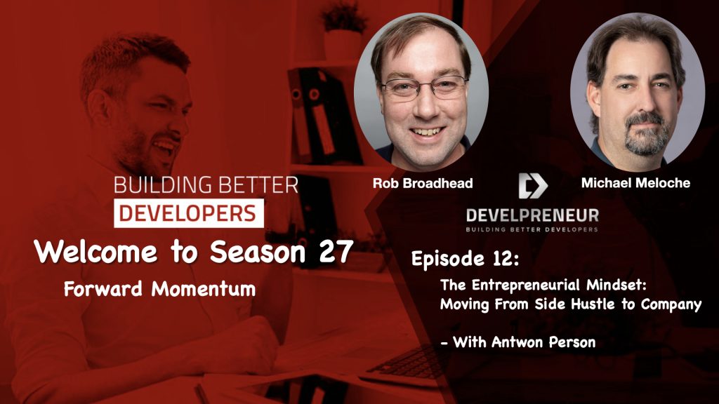 DP957_S27E12 The Entrepreneurial Mindset- Moving From Side Hustle to Company