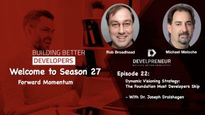 Dynamic Visioning Strategy: The Foundation Most Developers Skip