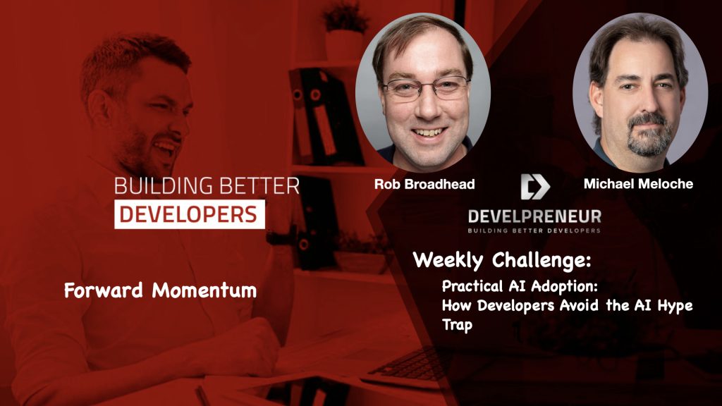 DP990_S27B14 Practical AI Adoption- How Developers Avoid the AI Hype Trap