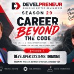 Developer Systems Thinking: Becoming the Glue Between Strategy and Execution