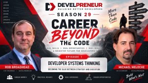 Developer Systems Thinking: Becoming the Glue Between Strategy and Execution